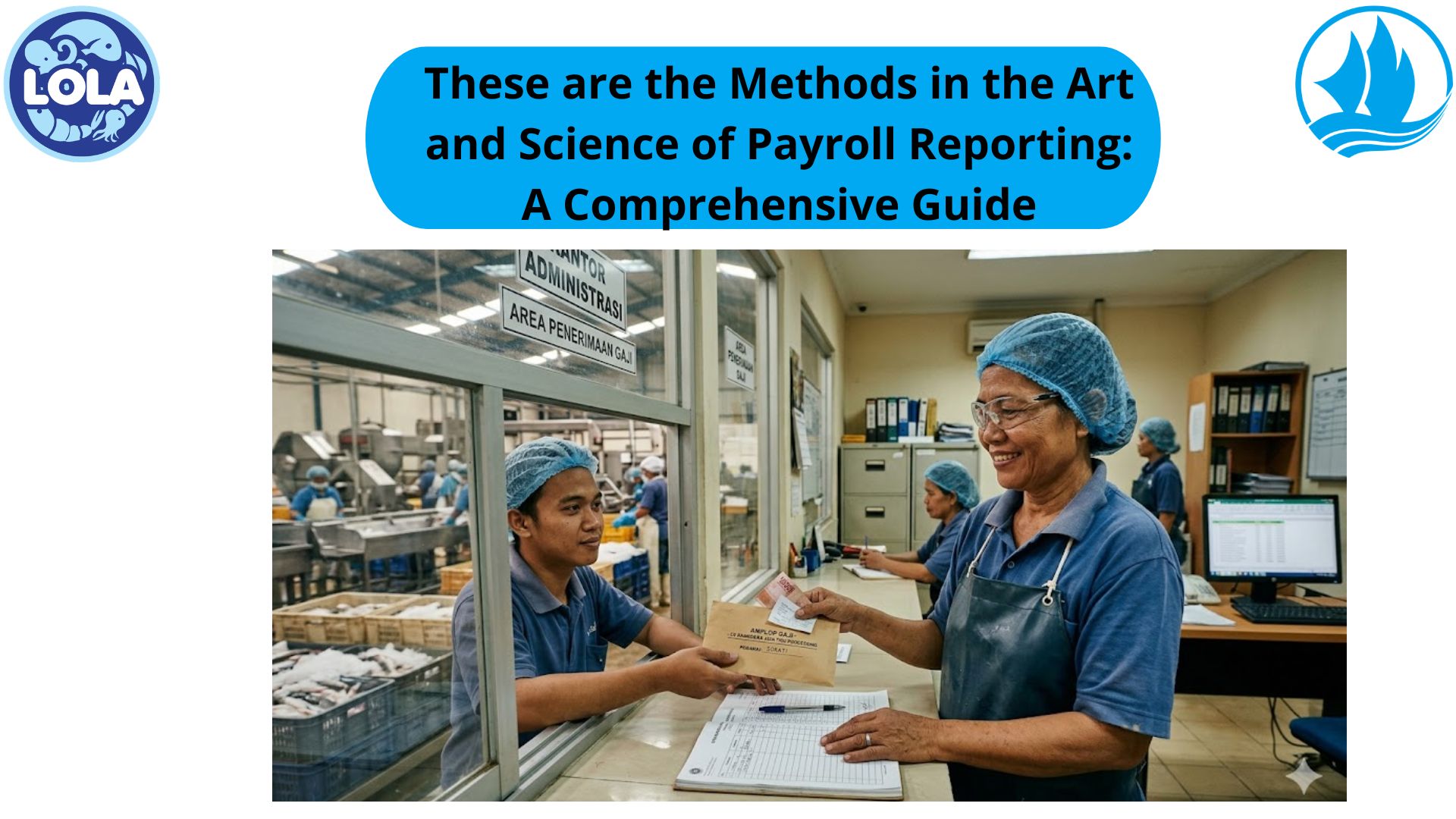 These are the Methods in the Art and Science of Payroll Reporting: A Comprehensive Guide